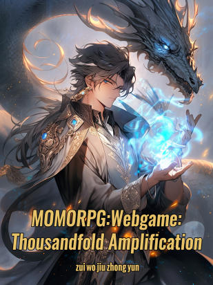 MOMORPG:Webgame: Thousandfold Amplification